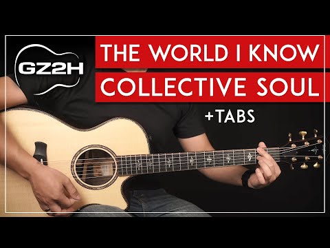 The World I Know Guitar Tutorial Collective Soul Guitar Lesson |Chords + Lead Guitar|