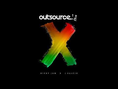 Nicky Jam x J.Balvin - X (Outsource'd)