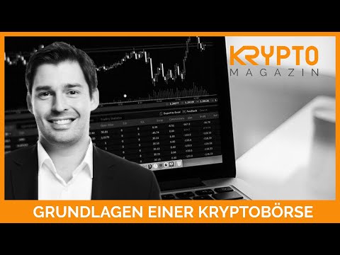 GRUNDLAGEN EINER KRYPTOBÖRSE