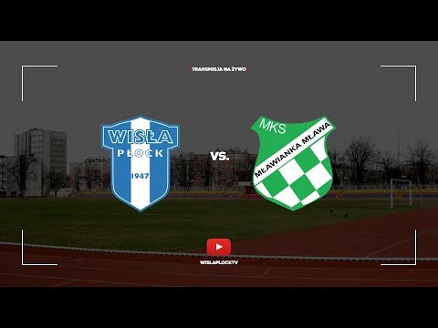 IV Liga | Wisła II Płock - Mławianka Mława 4:1