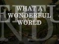 what a wonderful world - Louis Armstrong (CIFRADA ...