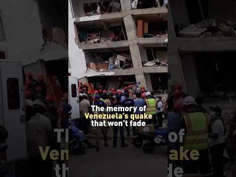 The memory of Venezuela’s quake that won’t fade