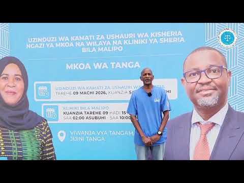TANGA RESIDENTS SHARE FEEDBACK ON THE FREE LEGAL AID CLINIC