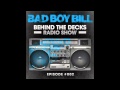 Bad Boy Bill | Behind The Decks Episode 002 
