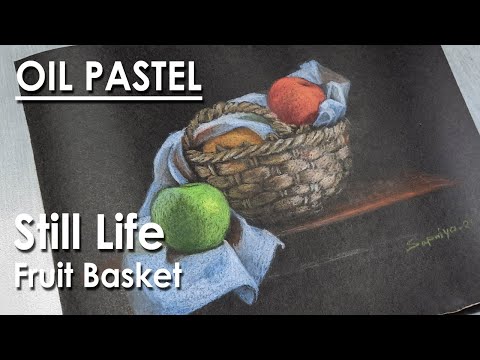 Fruit Basket Oil Pastel Still Life Drawing | step by step