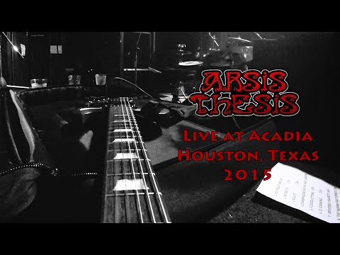 Arsis Thesis - Capricorn LIVE @ Acadia Bar & Grill 2015