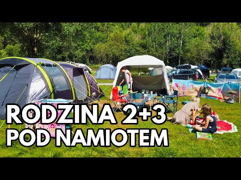 🏕️ Jak zorganizować wypad pod namiot z małymi dziećmi? Rodzina 2+3