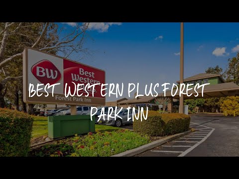 Best Western Plus Forest Park Inn Review - Gilroy , United States of America