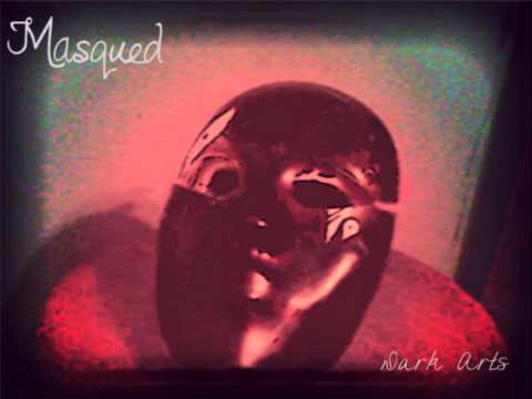 Masqued - Dark Arts (Intro)