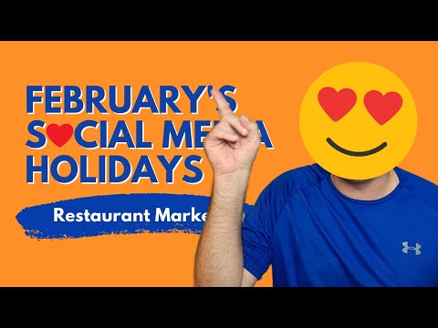 February's Restaurant Social Media Holidays & Hashtags | 2021