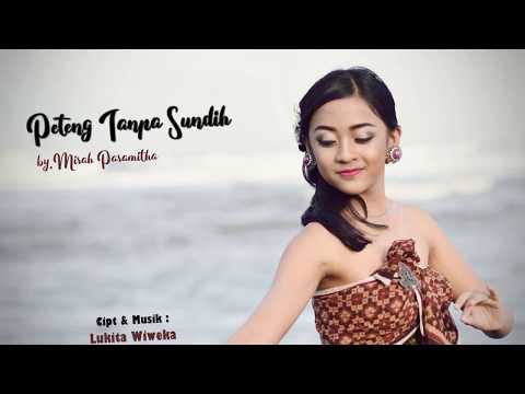 Peteng Tanpa Sundih - With Lyric By. Mirah Paramitha