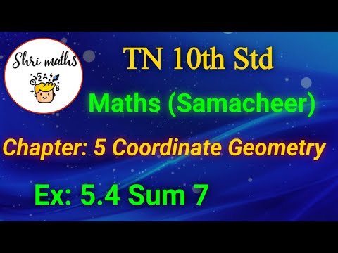 TN 10th Std (Samacheer) Maths Chapter: 5 Coordinate Geometry Ex: 5.4 Sum 7