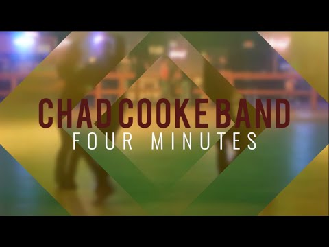 Chad Cooke Band - Four Minutes (Lyric Video)