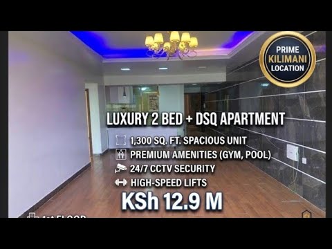 KSh 12.9M! Stunning 2 Bedroom + DSQ Apartment in Kilimani