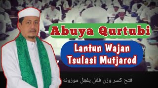 Download lagu Abuya Qurtubi | Lantunan wajan tsulasi mutjarod mp3 Download lagu Abuya Qurtubi | Lantunan wajan tsulasi mutjarod mp3