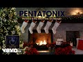 Pentatonix - Christmas In Our Hearts (Yule Log Audio) ft. Lea Salonga