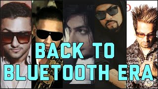 Back to Bluetooth Era | Imran Khan X Yo Yo Honey Singh X Bohemia X Bilal Saeed X Jazzy B