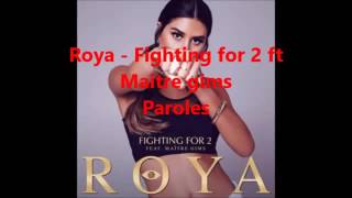 Roya - Fighting For 2 - ft Maitre Gims (audio)