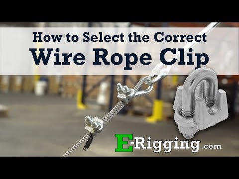 How to Select the Correct Wire Rope Clip