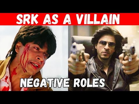 Top 5 Films Of Shahrukh Khan As Villain / Negative Roles