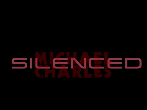Michael Charles - Silenced [official music video]