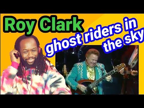 ROY CLARK GHOST RIDERS IN THE SKY REACTION( First time hearing)