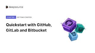 Quickstart in 5 minutes | DeepSource Learn: Chapter 1