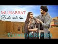 Mohabbat Bula Rahi Hai Slowed And Reverbed Lyrics Payal Dev Ankit Tiwari Kunal Verma