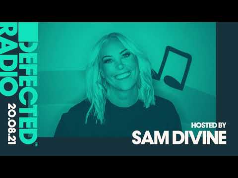 Defected Radio Show Hosted By Sam Divine - 20.08.21