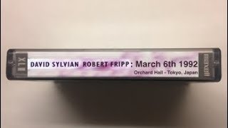 David Sylvian &amp; Robert Fripp: 3/6/1992