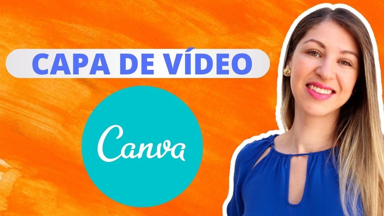 Como fazer uma Capa de Vídeo para Youtube no Canva - Thumbnail em Canva