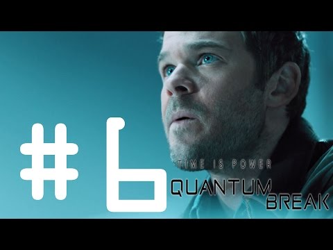 Quantum Break Walkthrough Gameplay Part 6 (PC) - BOSS BATTLE - Freak