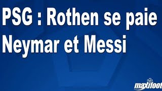 rothen s'enflamme sur messi 🤦