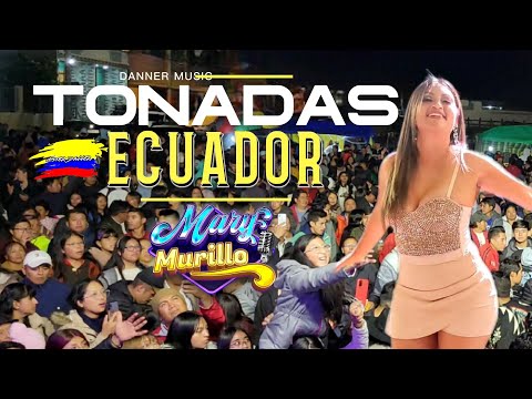 TONADAS ECUADOR - MARY MURILLO