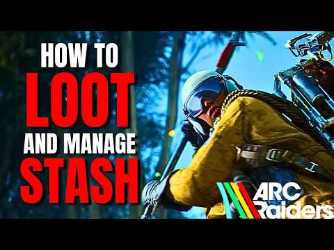 Never Run Out of Space! Arc Raiders: Looting & Stash Management Guide