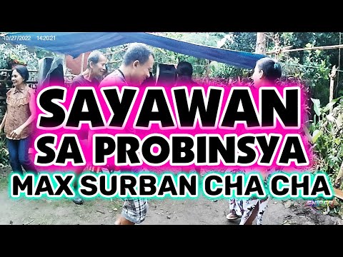 SAYAWAN SA PROBINSYA NONSTOP MAXSURBAN CHA CHA DJ SNIPER REMIX