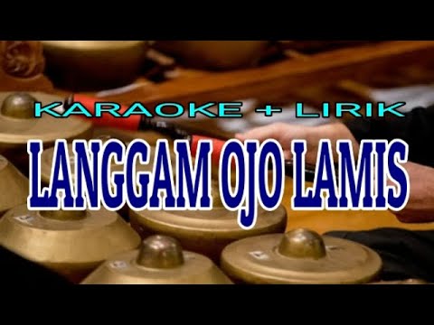 OJO LAMIS | KI NARTO SABDO | LANGGAM JAWA | KARAOKE DENGAN LIRIK |