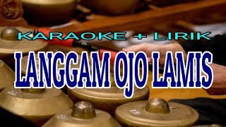 Download lagu OJO LAMIS | KI NARTO SABDO | LANGGAM JAWA | KARAOKE DENGAN LIRIK | mp3