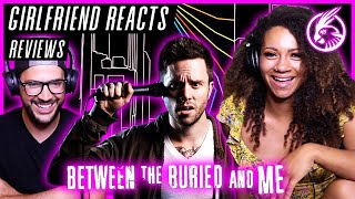GIRLFRIEND REACTS - Between The Buried And Me &quot;White Walls&quot; (Live) - REACTION / REVIEW