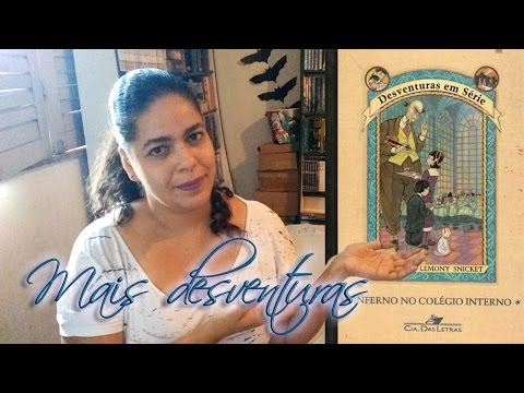VEDA #01: Resenha do livro Inferno no colégio Interno do Lemony Snicket (Desventuras em Série)