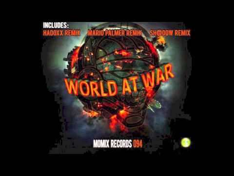Arnaud M & Victor Mille - World At War (Hadoxx Remix)