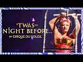 TWAS The Night Before Official Trailer Cirque Du Soleil