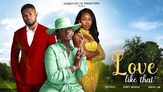LOVE LIKE THAT - Maurice sam movies/sam maurice movies/lastest nollywood2023 movie/Audrey Harrison
