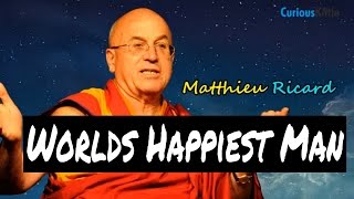 Worlds Happiest Man Alive | Matthieu Ricard (A Buddhist Monk)