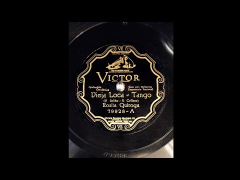 VIEJA LOCA » Rosita Quiroga (1927)
