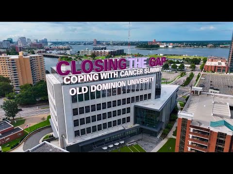 CLOSING THE GAP: Coping with Cancer Summit held at Old Dominion University in Norfolk, VA
