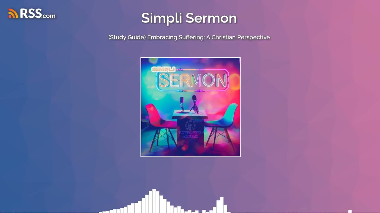 (Study Guide) Embracing Suffering: A Christian Perspective
