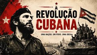 A Revolução Cubana: Fidel, Che e a Queda de Batista