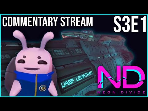 [ND-RP] Neon Divide - A VRchat Roleplay: Episode 1 Commentary Stream w/ B-Roll