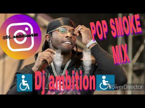 POP SMOKE MIX- DJ AMBITION